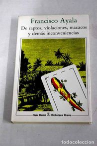 Libri di seconda mano: De raptos, violaciones, macacos y demás inconvenientes.- Ayala, Francisco